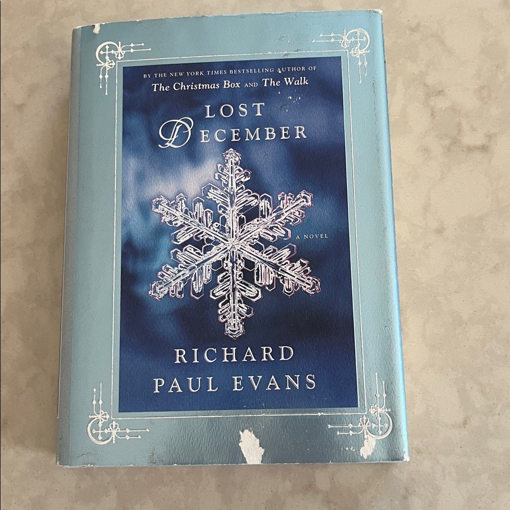 Lost December  by Richard Paul Evans hardcover 2011